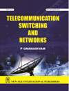 NewAge Telecommunication Switching and Networks